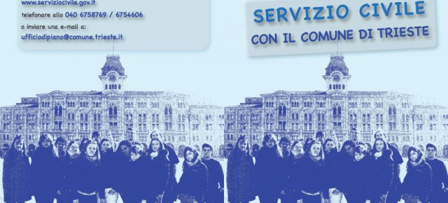 Servizio Civile Nazionale presso il Comune di Trieste Servizio Civile Nazionale presso il Comune di Trieste